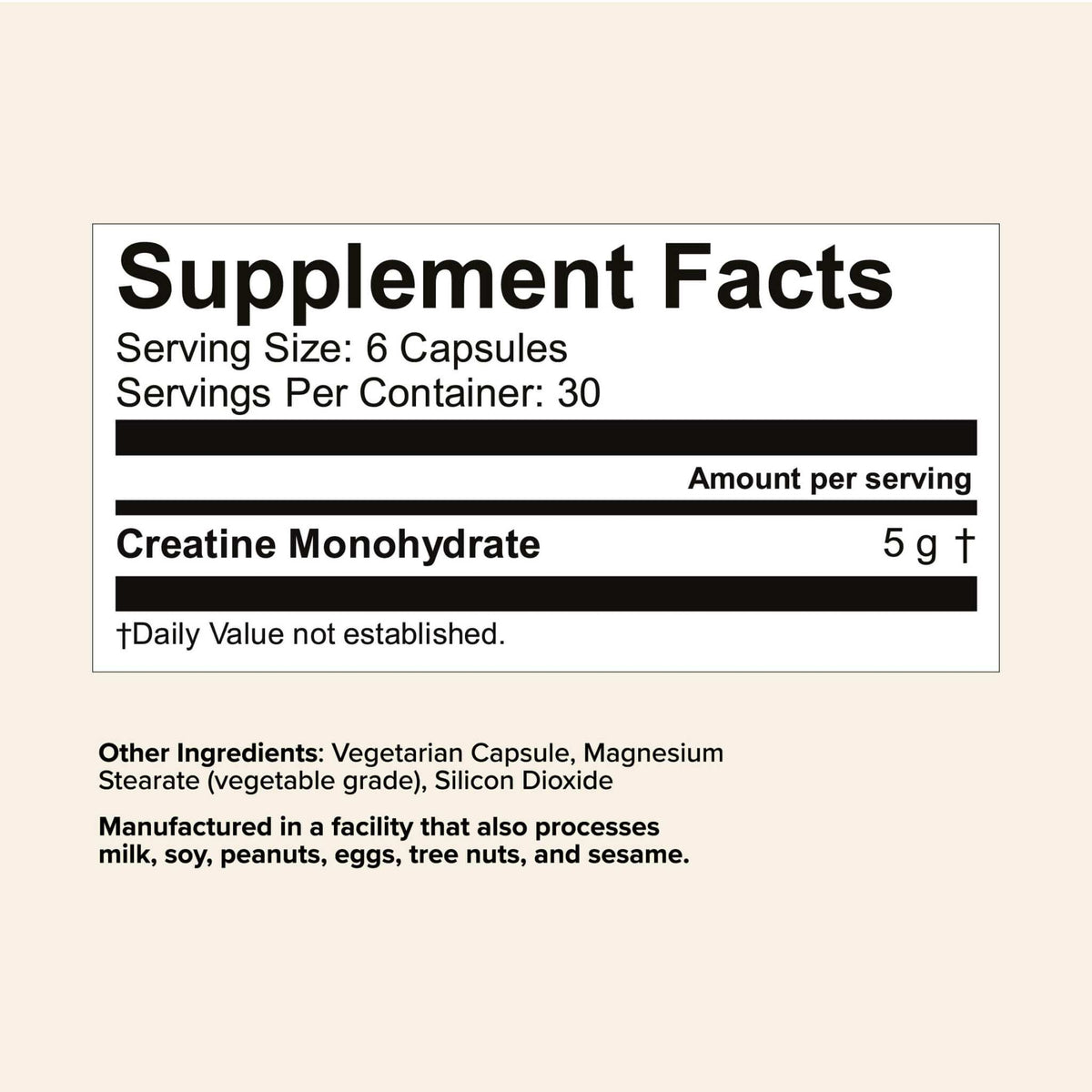 Supplement Facts label for Creatine Capsules showing 5g Creatine Monohydrate per 6 capsule serving and ingredient details